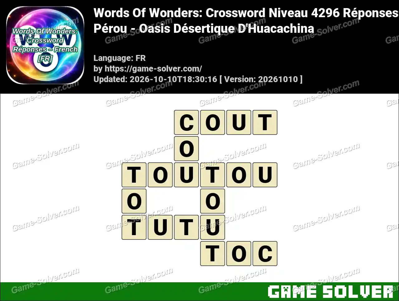 Words Of Wonders: Crossword Niveau 4296 Réponses – Pérou – Oasis Désertique D’Huacachina